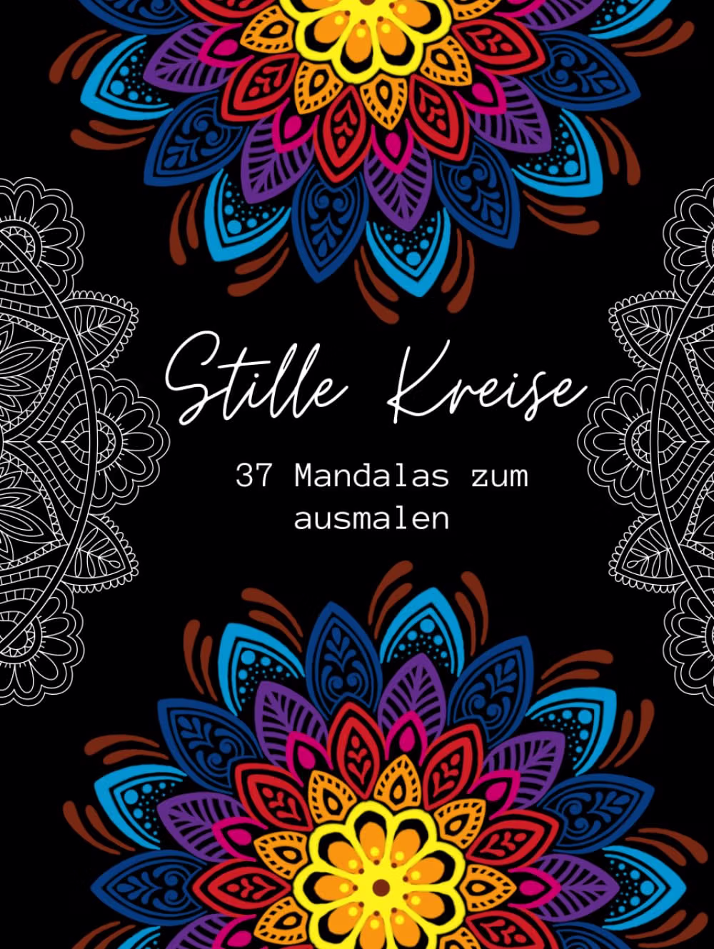 Stille Kreise – Mandalas für Entspannung